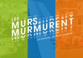 "Les murs murmurent", la collection de podcasts de Paris Habitat, primée au Spot Festival !